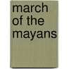 March of the Mayans door Nick Barry