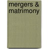Mergers & Matrimony door Allison Leigh