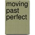 Moving Past Perfect