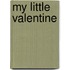 My Little Valentine