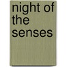 Night of the Senses by Victoria Blisse