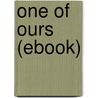 One of Ours (Ebook) door Willa Cather