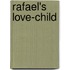 Rafael's Love-Child