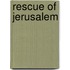 Rescue of Jerusalem