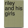 Riley and His Girls by Janis Reams Hudson