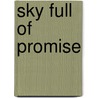 Sky Full of Promise door Teresa Southwick