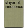 Slayer of Innocence door Jim Conover