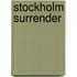 Stockholm Surrender