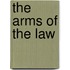 The Arms of the Law