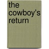 The Cowboy's Return by Linda Warren