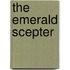 The Emerald Scepter