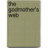 The Godmother's Web by Elizabeth Ann Scarborough