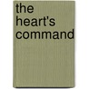 The Heart's Command door Rachel Lee