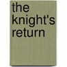 The Knight's Return door Joanne Rock