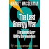 The Last Energy War