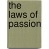 The Laws of Passion door Linda Conrad