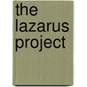 The Lazarus Project by Aleksandar Hemon