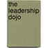 The Leadership Dojo