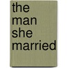 The Man She Married door Muriel Jensen