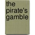 The Pirate's Gamble