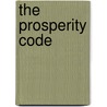 The Prosperity Code door Alan Batten