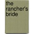 The Rancher's Bride