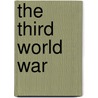 The Third World War by Humphrey Hawksley