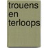 Trouens En Terloops
