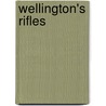 Wellington's Rifles door Mark Urban