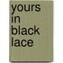 Yours in Black Lace