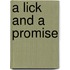 A Lick and a Promise