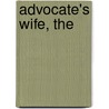 Advocate's Wife, The by Norman Russell