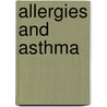 Allergies and Asthma by American Academy of Pediatrics