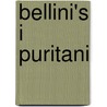 Bellini's I Puritani door Burton D. Fisher