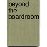 Beyond the Boardroom door Maureen Child