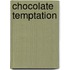 Chocolate Temptation