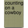 Counting on a Cowboy door Karen Sandler