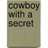 Cowboy with a Secret door Pamela Browning