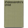 D'Alessandro's Child door Catherine Spencer