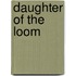 Daughter of the Loom