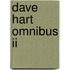 Dave Hart Omnibus Ii