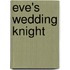 Eve's Wedding Knight