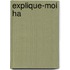 Explique-Moi Ha