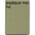 Explique-Moi Ha