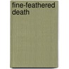 Fine-Feathered Death door Linda O. Johnston