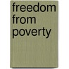 Freedom from Poverty door Daniel Chong
