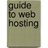 Guide to Web Hosting
