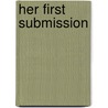 Her First Submission by Dylan Harper