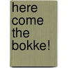 Here Come the Bokke! by Compilation Compilation