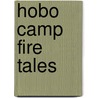 Hobo Camp Fire Tales door A-No. 1